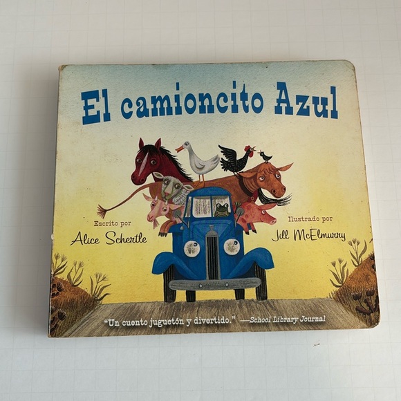 Little Blue Truck by Alice Shertle Spanish Version - El camioncito Azul. - Picture 1 of 6